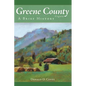 Greene County, Virginia: A Brief History - Hardcover