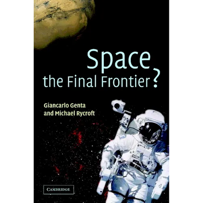 Space, the Final Frontier? - Hardcover