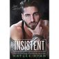 Insistent - Paperback