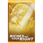 Riches Are Your Right - Paperback