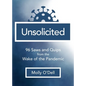 Unsolicited: 96 Saws and Quips from the Wake of the Pandemic - Paperback