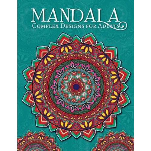 Mandala Complex Designs for Adults - Paperback