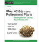 Iras, 401(k)S & Other Retirement Plans: Strategies for Taking Your Money Out - Paperback