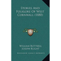 Stories And Folklore Of West Cornwall (1880) - Hardcover