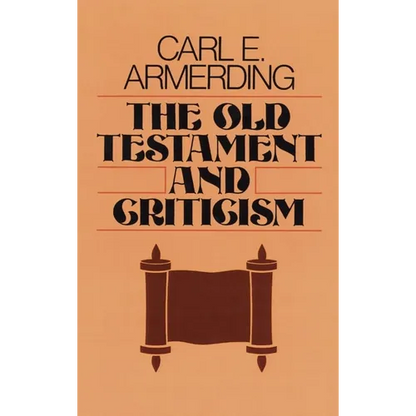 The Old Testament and Criticism - Paperback