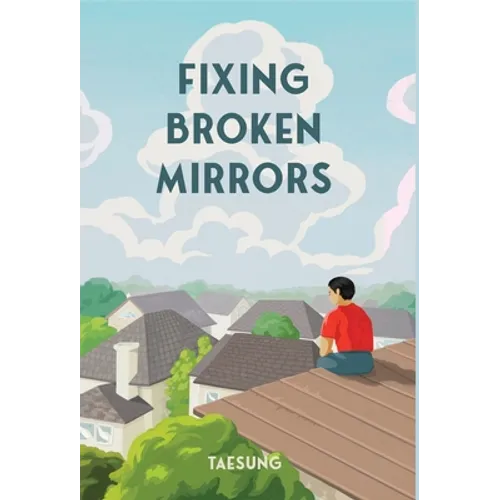 Fixing Broken Mirrors - Hardcover