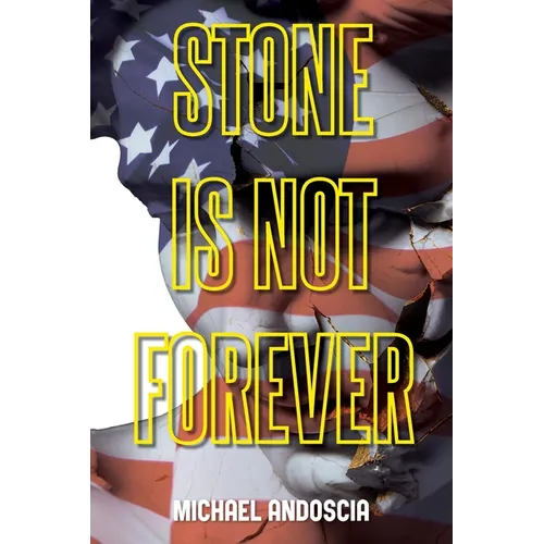 Stone Is Not Forever - Paperback