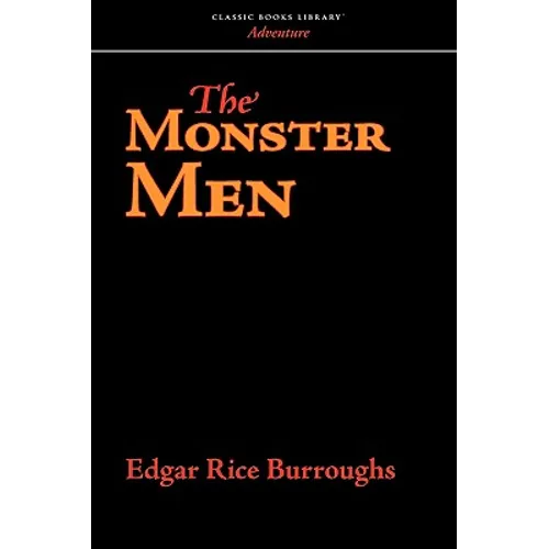 The Monster Men - Paperback