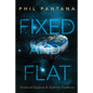 Fixed and Flat: Scriptural Support and Scientific Evidence - Paperback