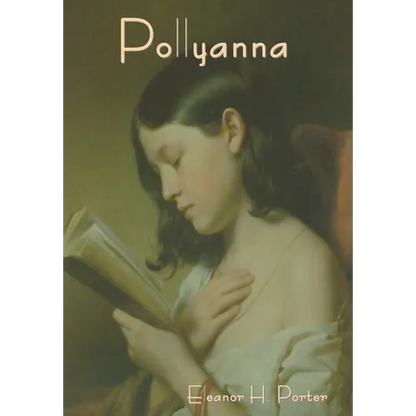 Pollyanna - Hardcover