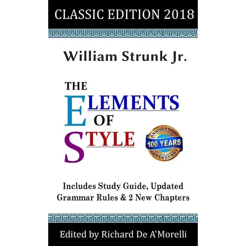 The Elements of Style: Classic Edition (2018) - Hardcover