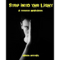 Step Into The Light: A Teenage Anxiety & Depression Workbook - Paperback