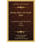 Florian Mayr, Der Kraft-Mayr: A Humorous Tale Of Musical Life (1914) - Paperback