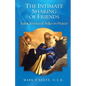 The Intimate Sharing of Friends: Saint Teresa of Ávila on Prayer - Paperback