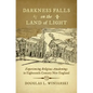 Darkness Falls on the Land of Light: Experiencing Religious Awakenings in Eighteenth-Century New England - Paperback