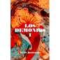 Los demonios: Volumen 1 - Paperback