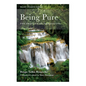 Being Pure: The Practice of Vajrasattva - Paperback
