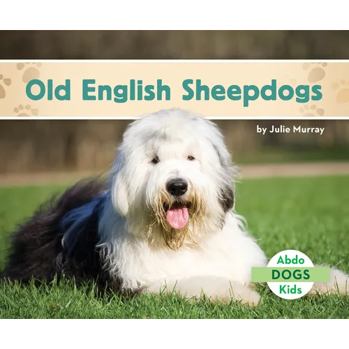 Old English Sheepdogs - Library Binding