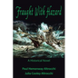 Fraught with Hazard: The Heroic Saga of Shipwrecked Armada Survivors in Ireland - Paperback