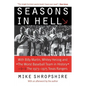 Seasons in Hell: With Billy Martin, Whitey Herzog and the Worst Baseball Team in History--The 1973-1975 Texas Rangers - Paperback