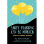 Party Planning Can Be Murder - Paperback