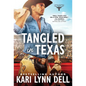 Tangled in Texas - Paperback