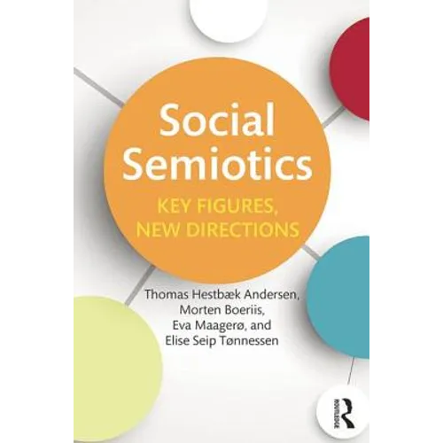 Social Semiotics: Key Figures, New Directions - Paperback