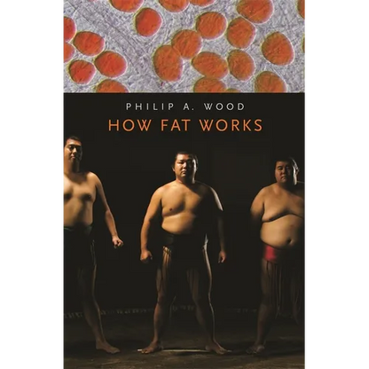 How Fat Works - Paperback