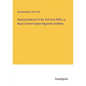 Historical Record of the 2nd (now 80th), or Royal Tyrone Fusilien Regiment of Militia - Paperback