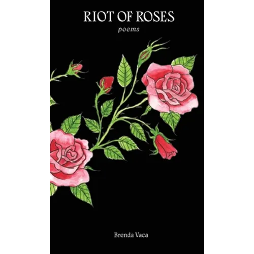 Riot of Roses - Hardcover