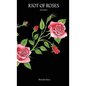 Riot of Roses - Hardcover