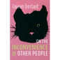 On the Inconvenience of Other People - Paperback