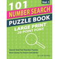 Number Search Puzzle Book Large Print: 101 Search And Find Number Puzzles In 20 Point Font Brain Games For Seniors And Adults Vol.1 - Paperback