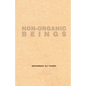 Non-organic Beings - Paperback