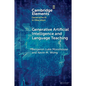 Generative Artificial Intelligence and Language Teaching - Paperback