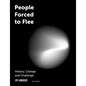 People Forced to Flee: History, Change and Challenge - Paperback