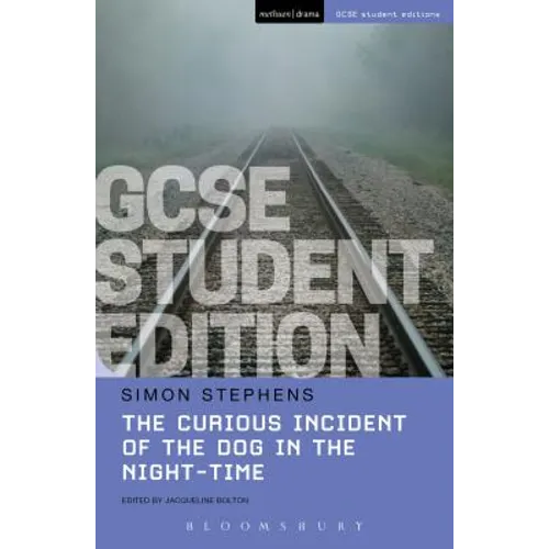 The Curious Incident of the Dog in the Night-Time GCSE Student Edition - Paperback
