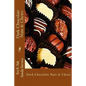 Dark Chocolate Nuts & Chews - Paperback