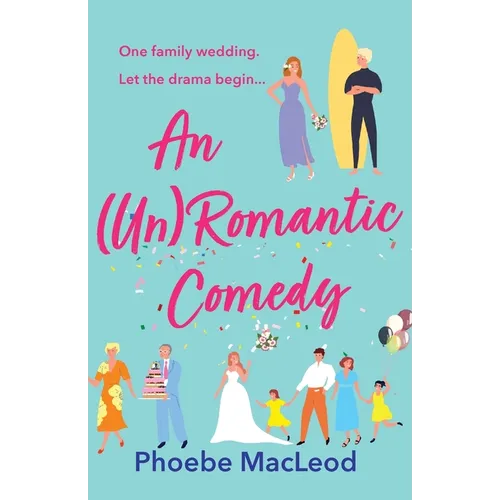 An (Un) Romantic Comedy - Paperback