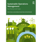 Sustainable Operations Management: Key Practices and Cases - Paperback