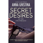 Secret Desires of the One Percent - Hardcover