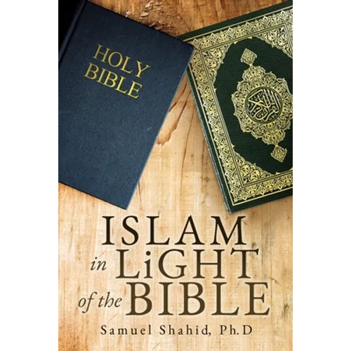 ISLAM IN LiGHT OF THE BIBLE - Paperback
