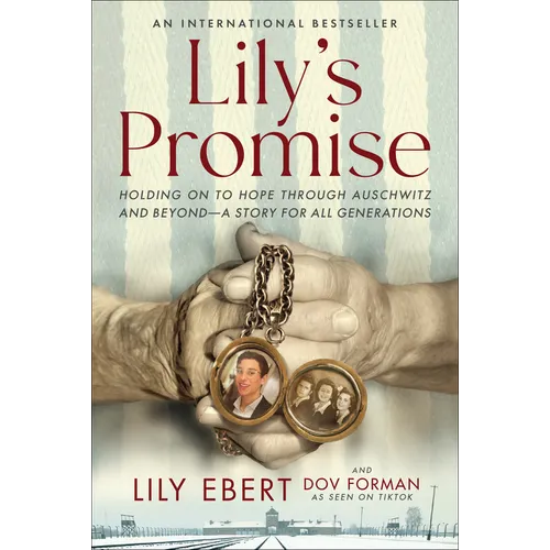 Lily's Promise: Holding on to Hope Through Auschwitz and Beyond--A Story for All Generations - Paperback
