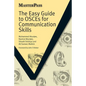 The Easy Guide to Osces for Communication Skills - Paperback