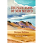 The Place Names of New Mexico - Paperback