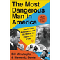 The Most Dangerous Man in America: Timothy Leary, Richard Nixon, and the Hunt for the Fugitive King of LSD - Paperback