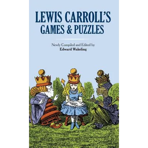 Lewis Carroll's Games and Puzzles - Hardcover