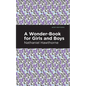 A Wonder Book for Girls and Boys - Hardcover