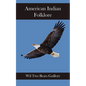 American Indian Folklore - Paperback