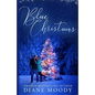 Blue Christmas: The Moody Blue Trilogy Book One - Paperback
